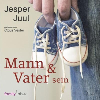 Mann & Vater sein - Jesper Juul, CD, 9783956163418