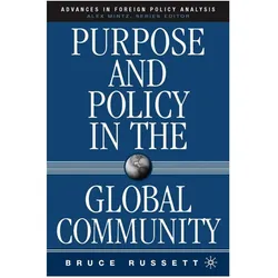 Purpose and Policy in the Global Community, Fachbücher von B. Russett