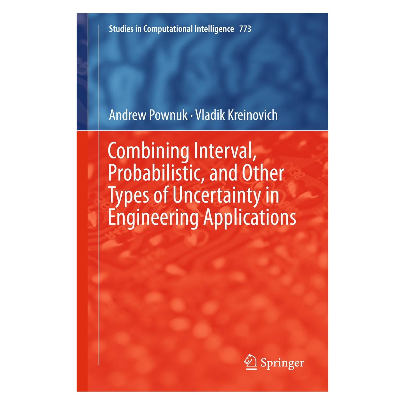 Springer Pownuk:Combining Interval, Probabilisti (Englisch, Hardcover, Andrew Pownuk, Vladik Kreinovich) (9783319910253)