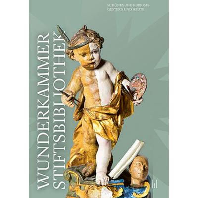 Wunderkammer Stiftsbibliothek, Taschenbuch von , Schwabe Verlagsgruppe AG Schwabe Verlag, 978-3-7965-5343-1