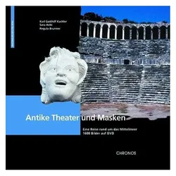 Antike Theater und Masken, Sachbücher von Karl GKachler