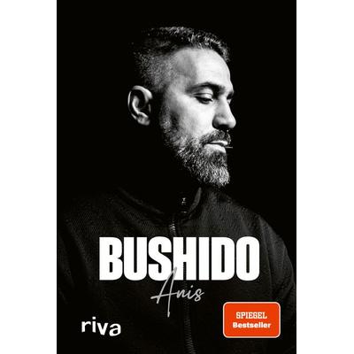 Anis, Gebundene Ausgabe von Bushido,Dennis Sand, RIVA