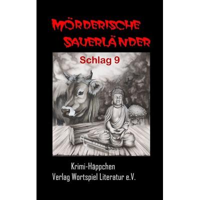 Mörderische Sauerländer - Schlag 9, Taschenbuch von Frank W. Kallweit,Astrid Kallweit,Nadine K. Wulf,Gabi Schumann,Martina Grünebaum, Wortspiel