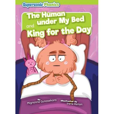 The Human Under My Bed & King for the Day, Taschenbuch von Mignonne Gunasekara, Bearport Publishing by Flutterbee