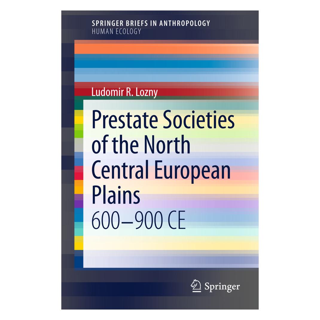 Springer Prestate Societies of the North Central European Plains (Englisch, Softcover, Ludomir R Lozny) (55513980)