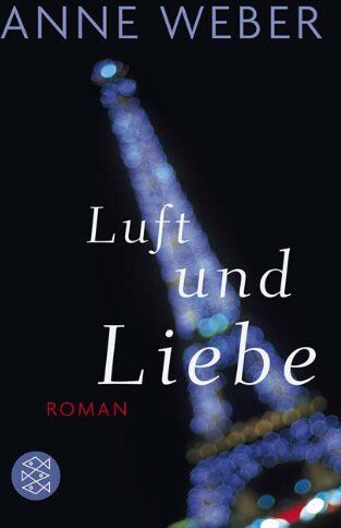 Anne Weber - Luft und Liebe: Roman - Preis vom 09.10.2026 07:28:09 h