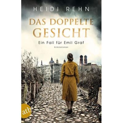 Das doppelte Gesicht, Taschenbuch von Heidi Rehn, Aufbau TB, 978-3-7466-3707-5