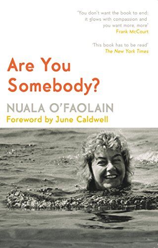 Nuala O'Faolain - Are You Somebody?: A Memoir - Preis vom 04.10.2026 03:51:26 h