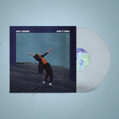 When It Comes - Dana Gavanski, Vinyl