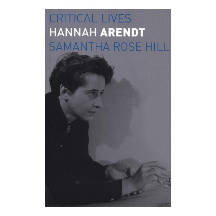 Reaktion Books Hill:Hannah Arendt (Samantha Rose Hill, Englisch) (35107852)