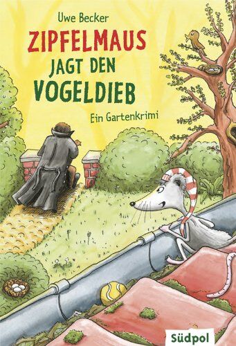 Uwe Becker - Zipfelmaus jagt den Vogeldieb - Ein Gartenkrimi - Preis vom 30.09.2026 22:30:23 h
