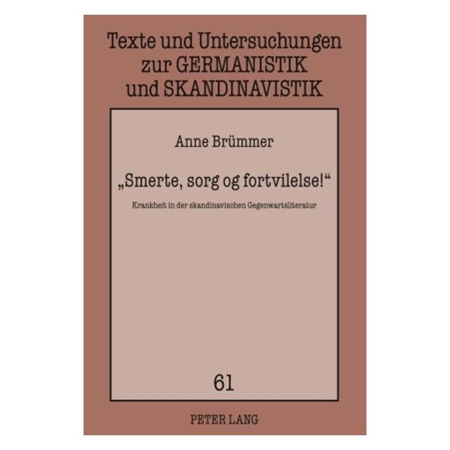 Peter Lang Brümmer:"Smerte, sorg og fortvilelse!" (Deutsch, Hardcover, Anne Brümmer) (67835124)