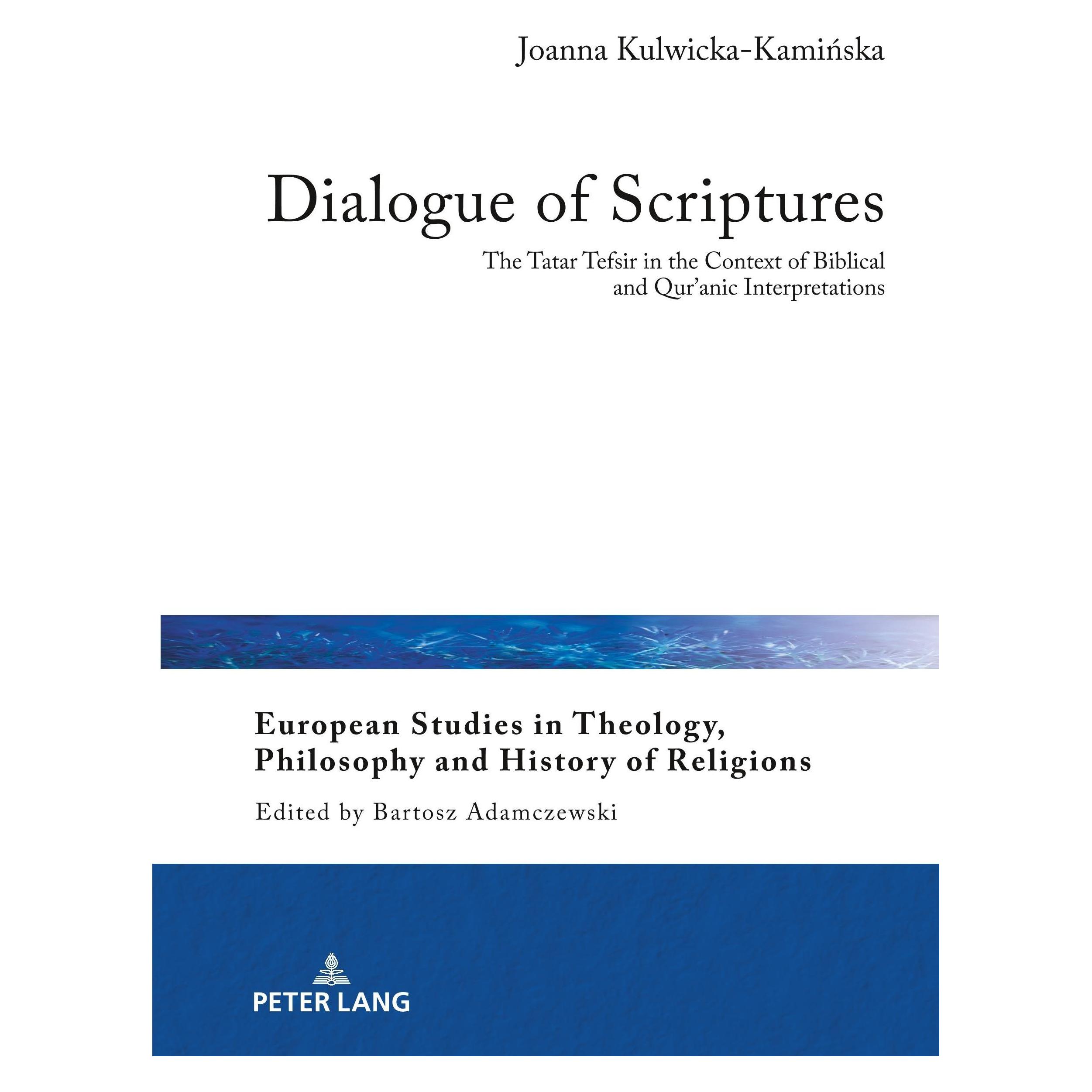 Peter Lang Dialogue of Scriptures (Englisch, Hardcover, Joanna Kulwicka-Kaminska) (32940545)