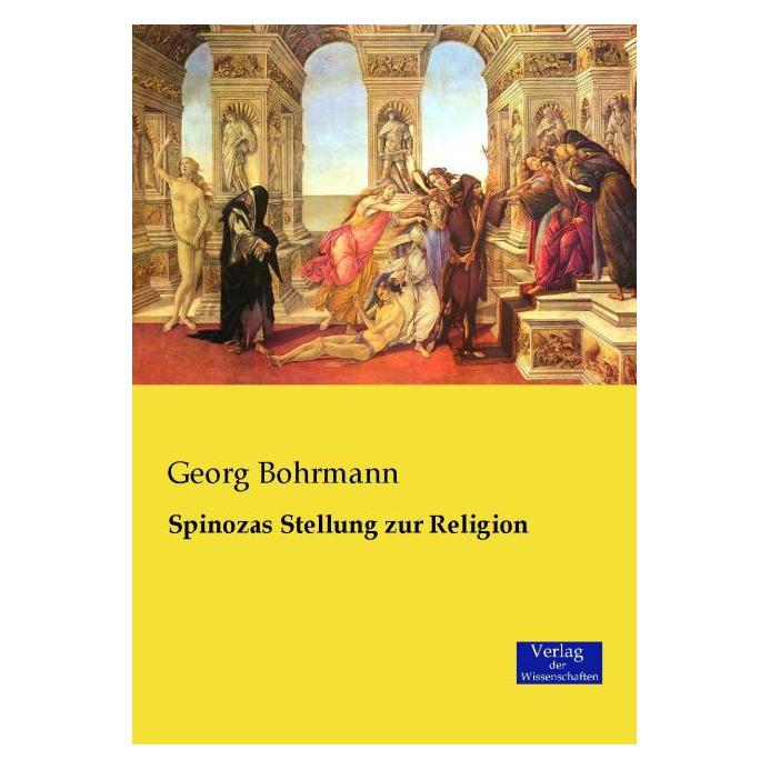Verlag der Wissenschaften Spinozas Stellung zur Religion (Deutsch, Georg Bohrmann) (55602747)