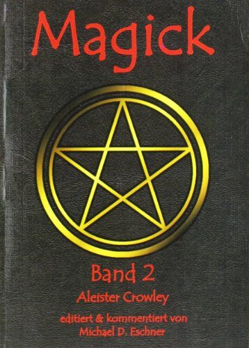 Aleister Crowley - Magick. Band 2 - Preis vom 13.10.2026 19:28:25 h