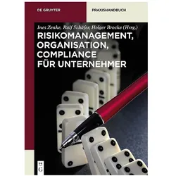 Risikomanagement, Organisation, Compliance für Unternehmer, Fachbücher von Ines Zenke, Holger Brocke, Ralf E. Schäfer