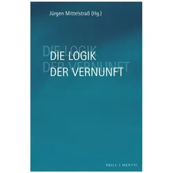 Die Logik der Vernunft, Fachbücher von Jürgen Mittelstrass