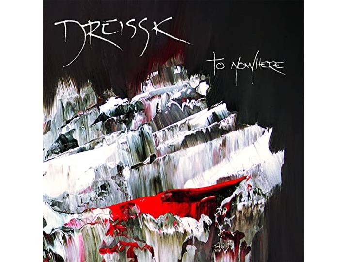 Dreissk - To Nowhere