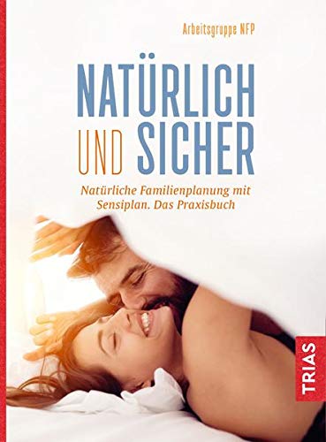 Malteser Deutschland gGmbH - Natürlich und sicher: Natürliche Familienplanung mit Sensiplan. Das Praxisbuch - Preis vom 09.10.2026 07:28:09 h