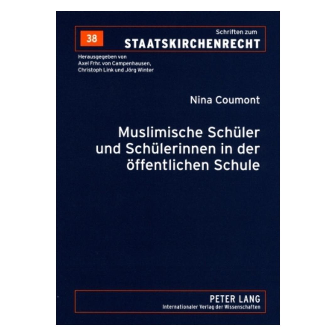 Peter Lang Muslimische Schüler und Schülerinnen in der öffentlichen Schule (Deutsch, Softcover, Nina Coumont, Nina Coumont-Court) (56030882)