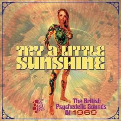 Try a Little Sunshine ~ the British Psychedelic SO - Various, CD