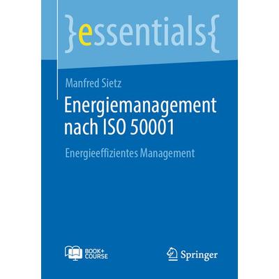 Energiemanagement nach ISO 50001, Set von Manfred Sietz, Springer Berlin, 978-3-662-71049-4