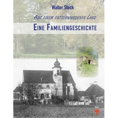 Aus einem verschwundenen Land, Gebundene Ausgabe von Walter Stock, Brandenburgischer Akademieverlag, 978-3-910628-31-1