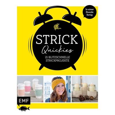 Strick-Quickies, Gebundene Ausgabe von , Edition Michael Fischer / EMF Verlag, 978-3-7459-0182-5