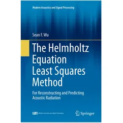 The Helmholtz Equation Least Squares Method, Fachbücher von Sean F. Wu