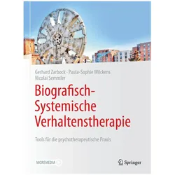 Biografisch-Systemische Verhaltenstherapie, Fachbücher von Gerhard Zarbock, Paula-Sophie Wilckens, Nicolai Semmler
