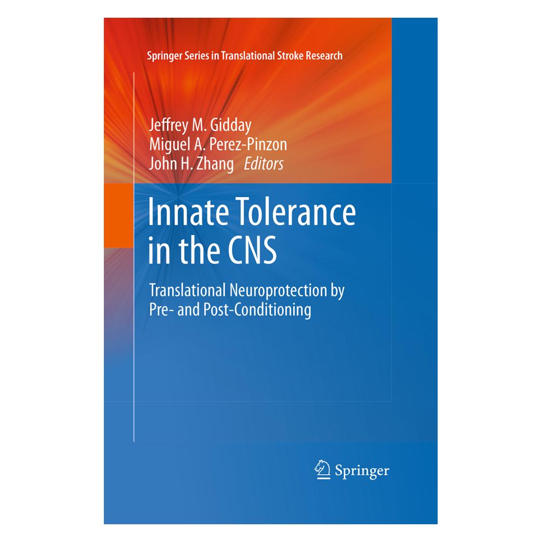 Springer Innate Tolerance in the CNS (Englisch, Softcover, A. Perez-Pinzon Miguel, H. Zhang John, Jeffrey M. Gidday, John H Zhang, Miguel A. Perez-Pinzon) (55967933)