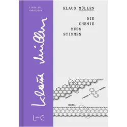 Die Chemie muss stimmen, Biografien von Klaus Müllen