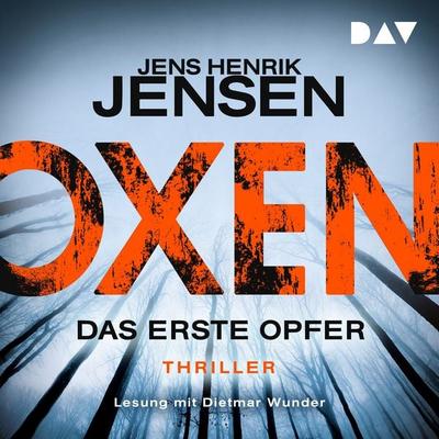 Oxen. Das erste Opfer - Jens Henrik Jensen, Audio, 9783742402622