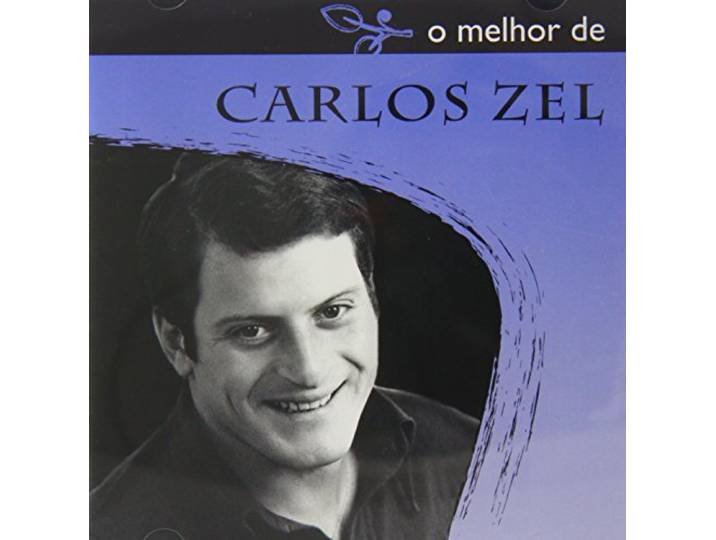 Carlos Zel - O Melhor De