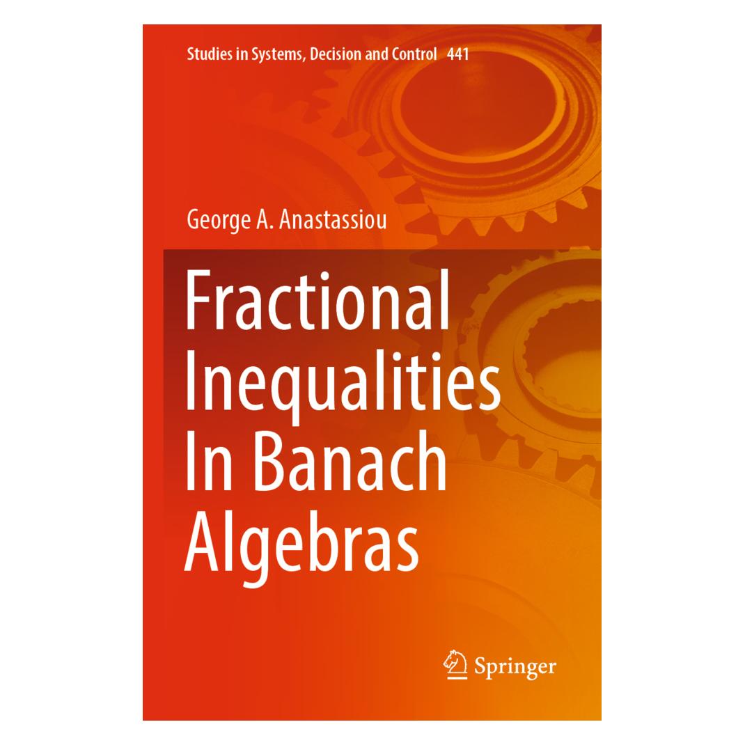 Springer Fractional Inequalities In Banach Algebras (Englisch, Softcover, George A. Anastassiou) (56948979)
