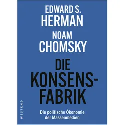 Die Konsensfabrik, Sachbücher von Edward S. Herman, Uwe Krüger, Noam Chomsky, Holger Pötzsch, Florian Zollmann
