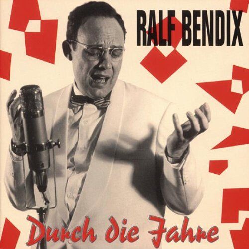 Ralf Bendix - Durch die Jahre - Preis vom 17.10.2026 19:25:27 h