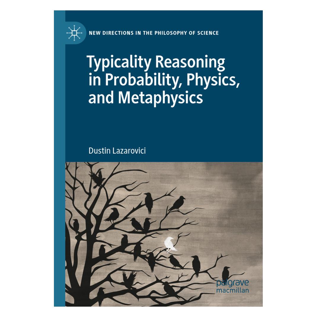 Springer Typicality Reasoning in Probability, Physics, and Metaphysics (Englisch, Softcover, Dustin Lazarovici) (57177228)