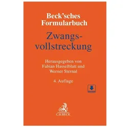 Beck'sches Formularbuch Zwangsvollstrec, Fachbücher von Werner Sternal, Fabian Urs-Dieter Hasselblatt, Antje Baumann