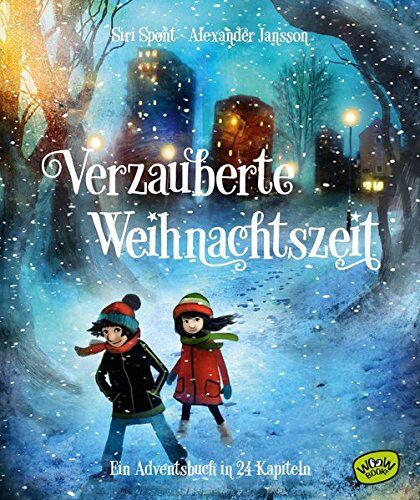 Siri Spont - Verzauberte Weihnachtszeit - Ein Adventsbuch in 24 Kapiteln - Preis vom 04.10.2026 03:51:26 h