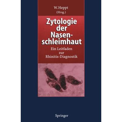 Zytologie der Nasenschleimhaut, Taschenbuch von , Springer Berlin, 978-3-642-78796-6