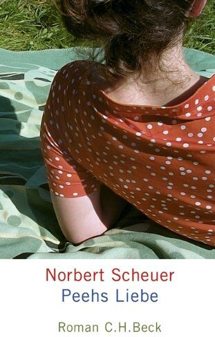 Norbert Scheuer - Peehs Liebe: Roman - Preis vom 09.10.2026 07:28:09 h