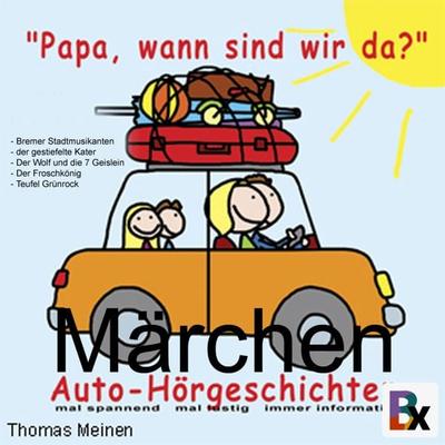 Märchen - Hörgeschichten für entspanntes Reisen - Thomas Meinen, Audio, 9783755421436