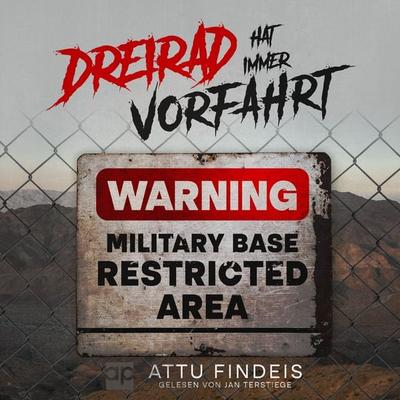 Dreirad hat immer Vorfahrt - Attu Findeis, Audio, 9783987471643