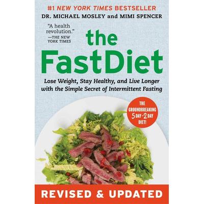 The Fastdiet - Revised & Updated, Taschenbuch von Michael Mosley,Mimi Spencer, Simon & Schuster N.Y., 978-1-5011-0201-1