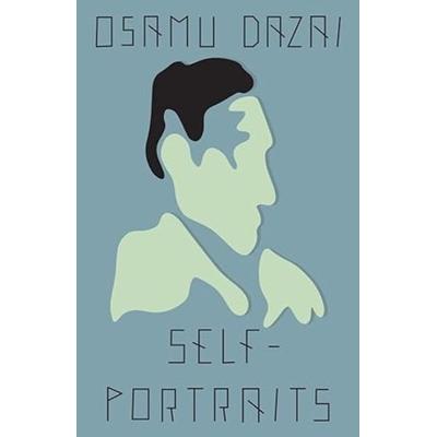 Self-Portraits, Taschenbuch von Osamu Dazai, Norton & Company, 978-0-8112-3226-5
