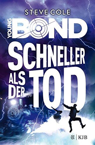 Steve Cole - Young Bond – Schneller als der Tod - Preis vom 10.10.2026 11:48:34 h
