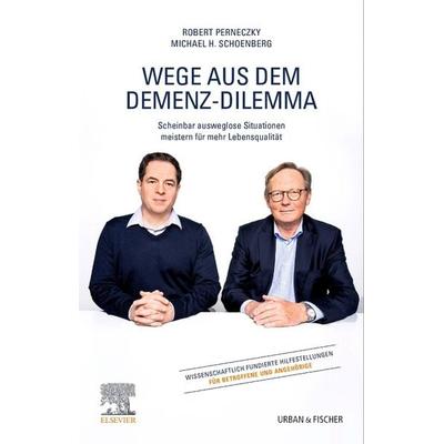 Wege aus dem Demenz-Dilemma, Taschenbuch von Robert G. Perneczky,Michael Schoenberg, Urban & Fischer in Elsevier