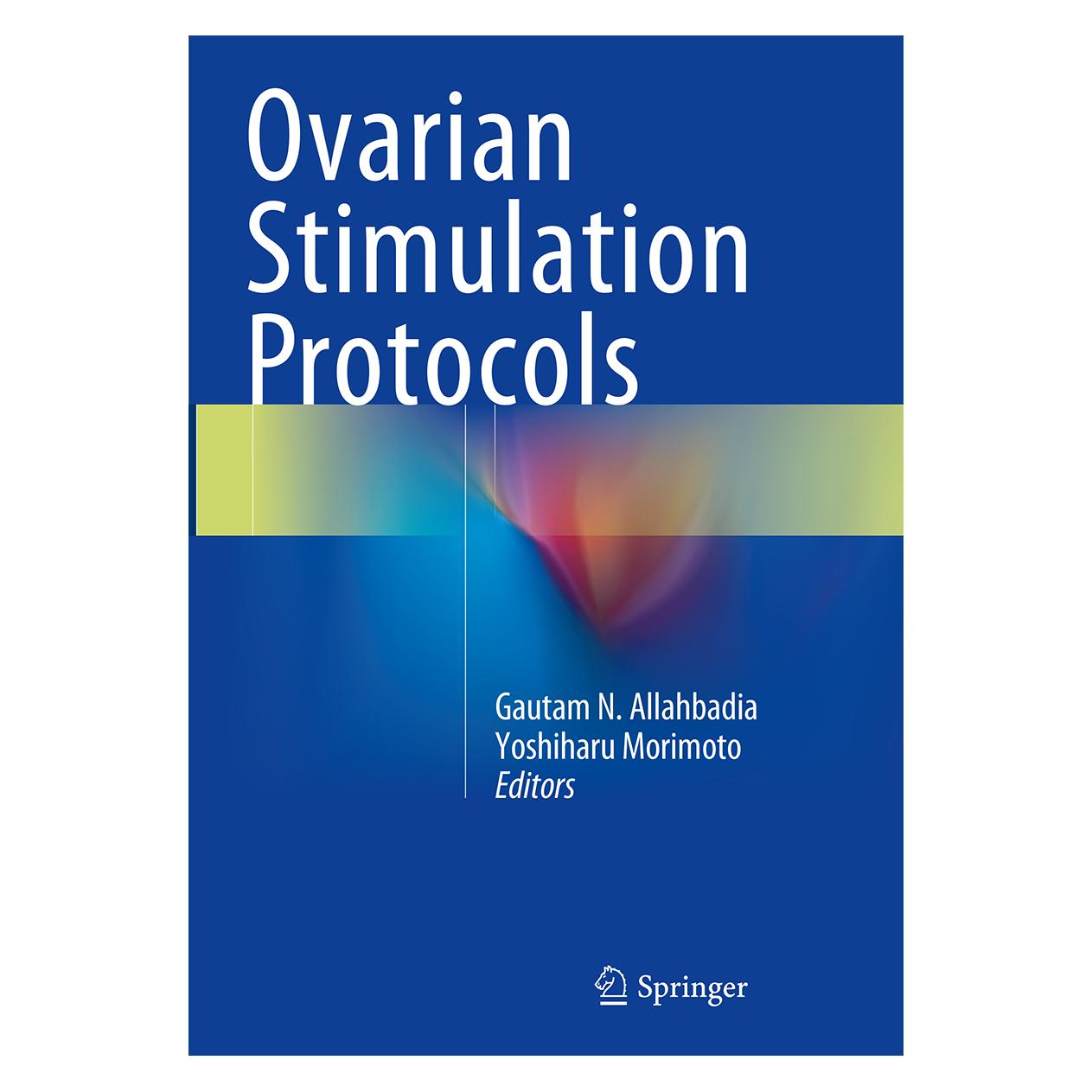 Springer Ovarian Stimulation Protocols (Englisch, Softcover, Gautam N. Allahbadia, Yoshiharu Morimoto) (55860286)