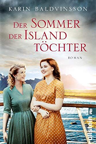 Karin Baldvinsson - Der Sommer der Islandtöchter: Roman - Preis vom 14.10.2026 23:07:16 h